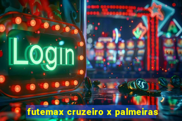 futemax cruzeiro x palmeiras